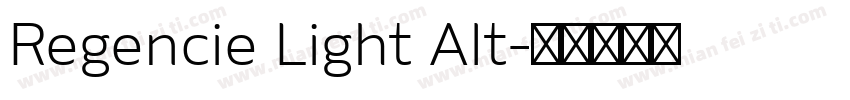 Regencie Light Alt字体转换